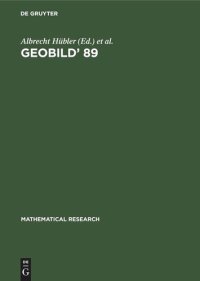 cover of the book Geobild’ 89: Proceedings of the 4th Workshop on Geometrical Problems of Image Processing held in Georgenthal (GDR), March 13–17, 1989