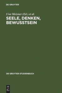 cover of the book Seele, Denken, Bewusstsein: Zur Geschichte der Philosophie des Geistes