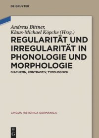 cover of the book Regularität und Irregularität in Phonologie und Morphologie: Diachron, kontrastiv, typologisch