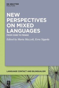 cover of the book New Perspectives on Mixed Languages: From Core to Fringe