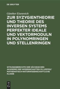 cover of the book Zur Syzygientheorie und Theorie des inversen Systems perfekter Ideale und Vektormoduln in Polynomringen und Stellenringen