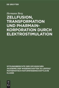 cover of the book Zellfusion, Transformation und Pharmainkorporation durch Elektrostimulation