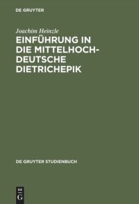 cover of the book Einführung in die mittelhochdeutsche Dietrichepik