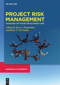 cover of the book Developments in Managing and Exploiting Risk. Volume II Project Risk Management: Managing Software Development Risk