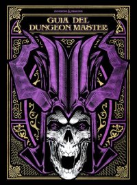 cover of the book DUNGEON MASTER'S GUIDE: GUÍA DEL DUNGEON MASTER EDICIÓN ESPAÑOLA