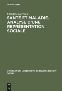 cover of the book Santé et maladie. Analyse d’une représentation sociale