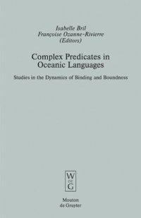 cover of the book Complex Predicates in Oceanic Languages: Studies in the Dynamics of Binding and Boundness