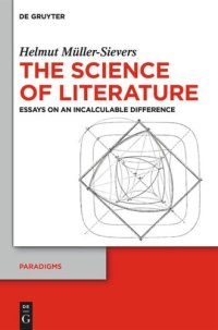 cover of the book The Science of Literature: Essays on an Incalculable Difference