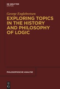 cover of the book Exploring Topics in the History and Philosophy of Logic