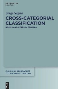 cover of the book Cross-Categorial Classification: Nouns and Verbs in Eegimaa