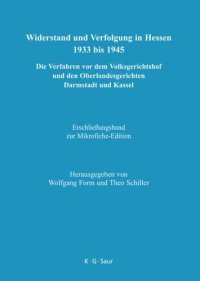 cover of the book Widerstand und Verfolgung in Hessen 1933 bis 1945: Erschließungsband zur Mikrofiche-Edition