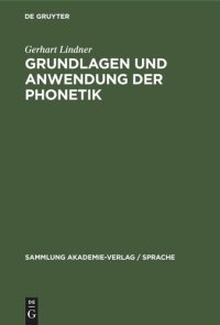 cover of the book Grundlagen und Anwendung der Phonetik