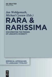 cover of the book Rara & Rarissima: Documenting the Fringes of Linguistic Diversity