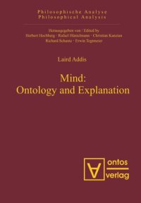 cover of the book Mind: Ontology and Explanation: Collected Papers 1981-2005