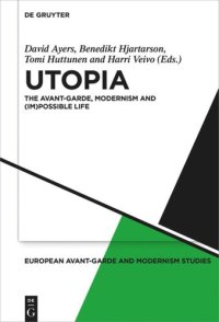 cover of the book Utopia: The Avant-Garde, Modernism and (Im)possible Life