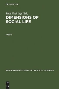 cover of the book Dimensions of Social Life: Essays in Honor of David G. Mandelbaum