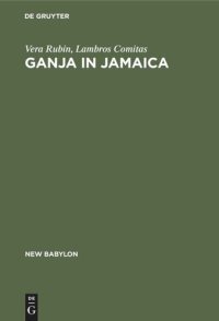 cover of the book Ganja in Jamaica: A medical anthropological study of chronic marihuana use