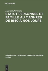 cover of the book Statut personnel et famille au Maghreb de 1940 à nos jours