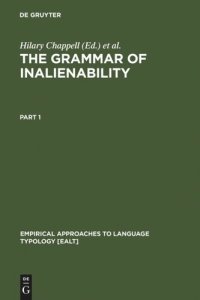 cover of the book The Grammar of Inalienability: A Typological Perspective on Body Part Terms and the Part-Whole Relation