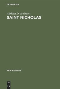 cover of the book Saint Nicholas: A psychoanalytic study of his history and myth