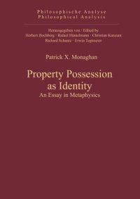 cover of the book Property Possession as Identity: An Essay in Metaphysics