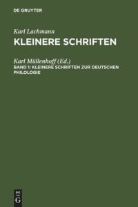 cover of the book Kleinere Schriften: Band 1 Kleinere Schriften zur deutschen Philologie