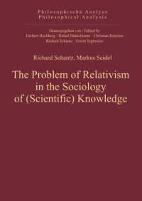 cover of the book The Problem of Relativism in the Sociology of (Scientific) Knowledge