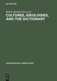 cover of the book Cultures, Ideologies, and the Dictionary: Studies in Honor of Ladislav Zgusta