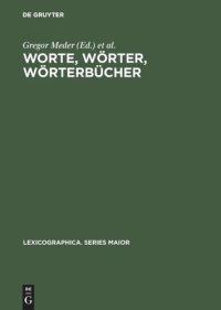 cover of the book Worte, Wörter, Wörterbücher: Lexikographische Beiträge zum Essener Linguistischen Kolloquium