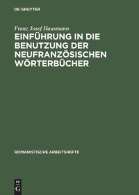 cover of the book Einführung in die Benutzung der neufranzösischen Wörterbücher