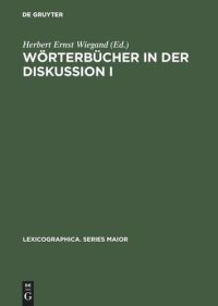 cover of the book Wörterbücher in der Diskussion I: Vorträge aus dem Heidelberger Lexikographischen Kolloquium