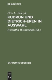 cover of the book Kudrun und Dietrich-Epen in Auswahl: Mit Wörterbuch