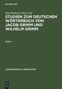 cover of the book Studien zum Deutschen Wörterbuch von Jacob Grimm und Wilhelm Grimm