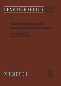 cover of the book Theorie und Praxis der idiomatischen Wörterbücher