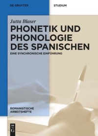 cover of the book Phonetik und Phonologie des Spanischen: Eine synchronische Einführung