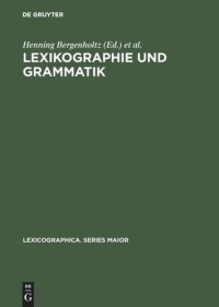 cover of the book Lexikographie und Grammatik: Akten des Essener Kolloquiums zur Grammatik im Wörterbuch, 28.–30.6.1984