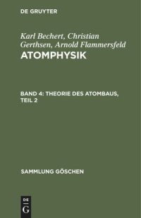 cover of the book Atomphysik: Band 4 Theorie des Atombaus, Teil 2