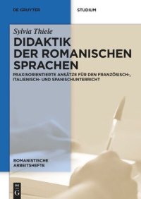 cover of the book Didaktik der romanischen Sprachen: Praxisorientierte Ansätze für den Französisch-, Italienisch- und Spanischunterricht