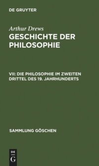 cover of the book Geschichte der Philosophie: VII Die Philosophie im zweiten Drittel des 19. Jahrhunderts