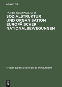 cover of the book Sozialstruktur und Organisation europäischer Nationalbewegungen