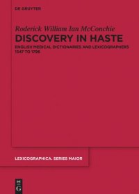 cover of the book Discovery in Haste: English Medical Dictionaries and Lexicographers 1547 to 1796