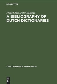 cover of the book A Bibliography of Dutch Dictionaries