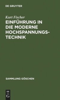 cover of the book Einführung in die moderne Hochspannungstechnik