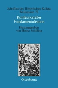 cover of the book Konfessioneller Fundamentalismus: Religion als politischer Faktor im europäischen Mächtesystem um 1600