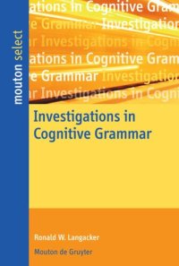 cover of the book Investigations in Cognitive Grammar