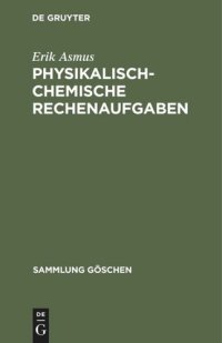 cover of the book Physikalisch-chemische Rechenaufgaben