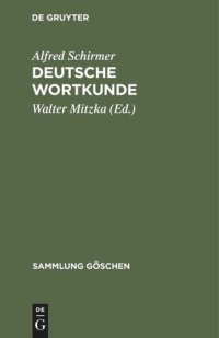 cover of the book Deutsche Wortkunde: Kulturgeschichte des deutschen Wortschatzes