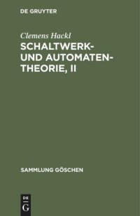 cover of the book Schaltwerk- und Automatentheorie, II