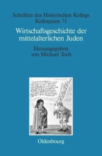 cover of the book Wirtschaftsgeschichte der mittelalterlichen Juden: Fragen und Einschätzungen