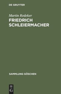 cover of the book Friedrich Schleiermacher: Leben und Werk (1768 bis 1834)